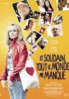  И вдруг мне всех не хватает смотреть онлайн (2011) 