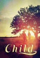  Дитя смотреть онлайн (2023) 